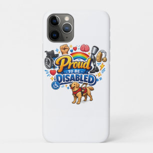 Proud to Be Disabled – Empowerment Graphic Design iPhone 11 Pro Case