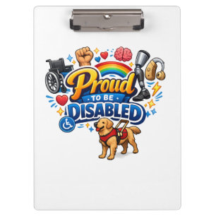 Proud to Be Disabled – Empowerment Graphic Design Clipboard