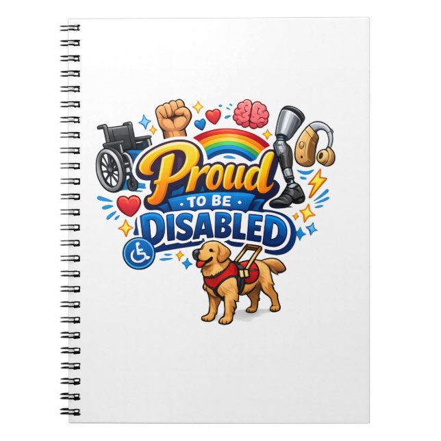 Proud to Be Disabled – Empowerment Graphic Design Notebook (Front)