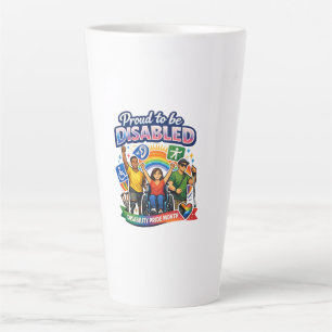Proud to Be Disabled Latte Mug