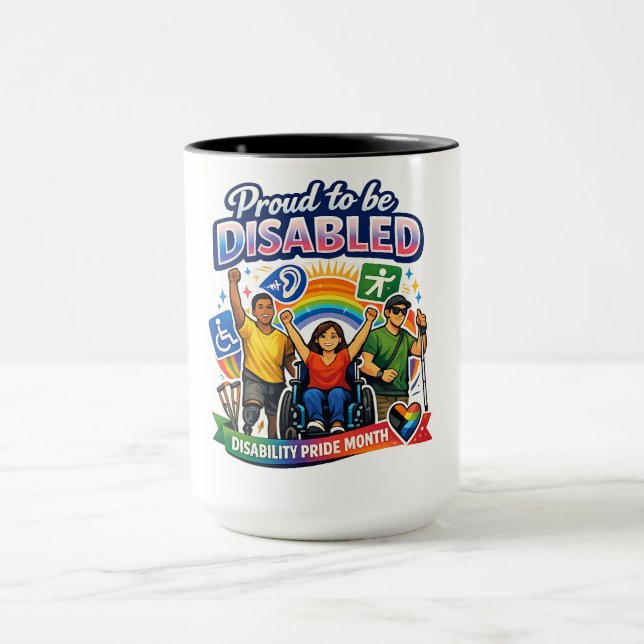 Proud to Be Disabled Mug (Center)