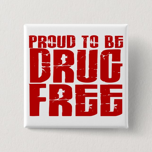 Proud To Be Drug Free 2 2 Inch Square Button (Front)