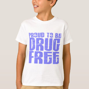 Proud To Be Drug Free 2 Light Blue T-Shirt