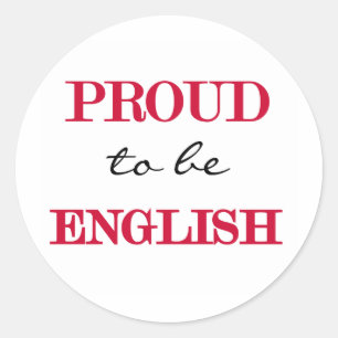 Proud To Be English Classic Round Sticker