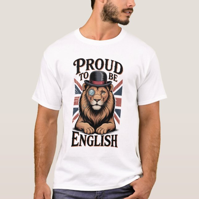 Proud To Be English T-Shirt (Front)