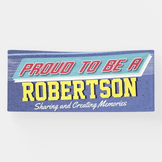 Proud To Be Family Reunion Banner