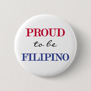 Proud To Be Fillipino 2 Inch Round Button