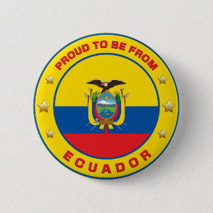 Proud To Be From Ecuador 2 Inch Round Button