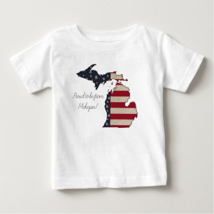 Proud To Be From Michigan Patriotic Baby T-Shirt