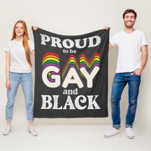 Proud To Be Gay And Black LGBT Pride Fleece Blanket