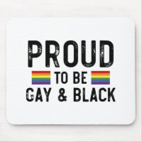 Proud To Be Gay And Black