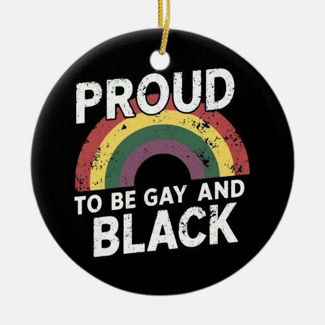 Proud To Be Gay And Black Pride Month 2025 Ceramic Ornament (Front)