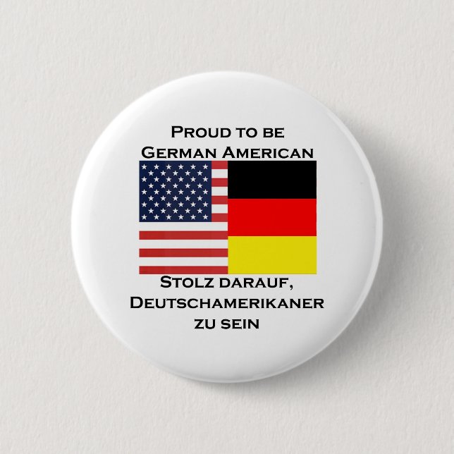 Proud to be German American 2 Inch Round Button (Front)