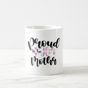 Proud To Be Her Mom LGBTQ Transgender Parent Trans Coffee Mug