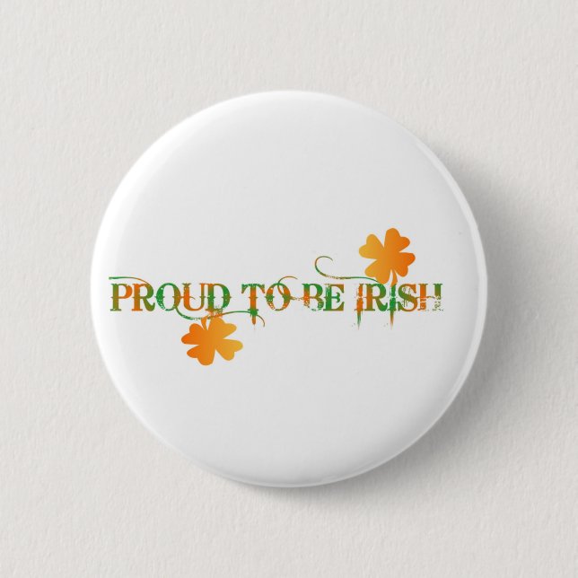Proud To Be Irish 2 Inch Round Button (Front)