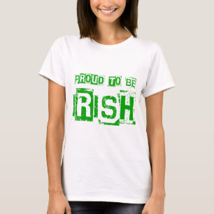 Proud to be Irish St. Patrick day gift T-Shirt