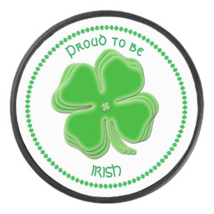 "Proud to be Irish"  St Patrick’s Day Shamrocks Hockey Puck