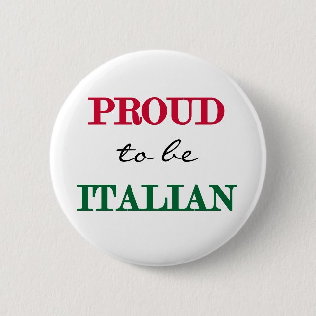 Proud To Be Italian 2 Inch Round Button (Front)