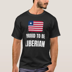 Proud to be Liberian T-Shirt