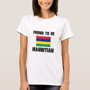 Proud To Be MAURITIAN T-Shirt