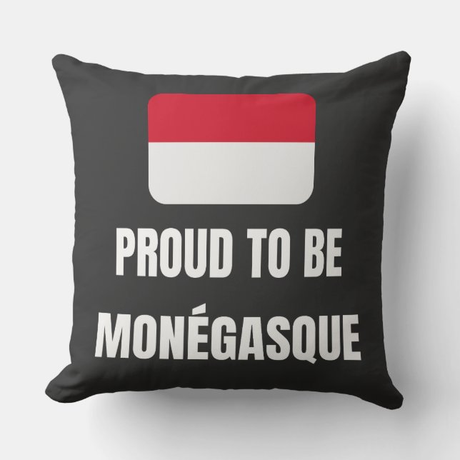 Proud to be Monegasque Throw Pillow (Front)
