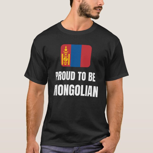 Proud to be Mongolian T-Shirt (Front)