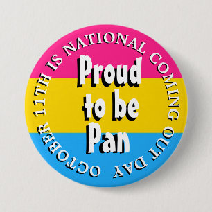 Proud to be Pan, October 11th Coming Out Day 3 Inch Round Button