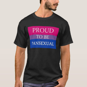 Proud to Be Pansexual T-Shirt