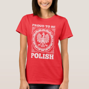 Proud To Be Polish T-Shirt