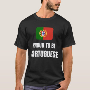 Proud to be Portuguese T-Shirt
