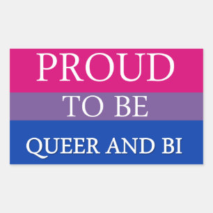 Proud To Be Queer and Bi Sticker