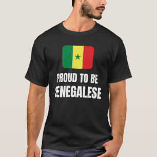 Proud to be Senegalese  T-Shirt