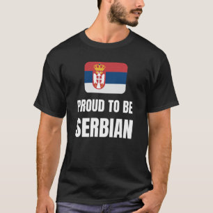 Proud to be Serbian T-Shirt