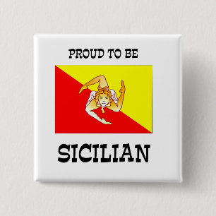 Proud to be Sicilian  2 Inch Square Button