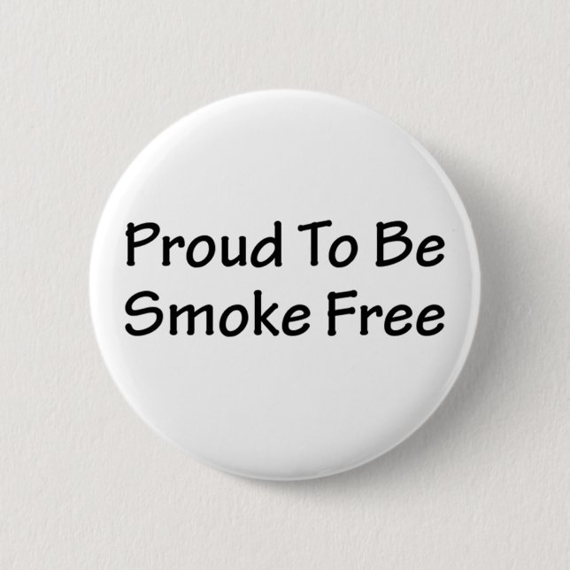 Proud to be smoke free 2 inch round button (Front)