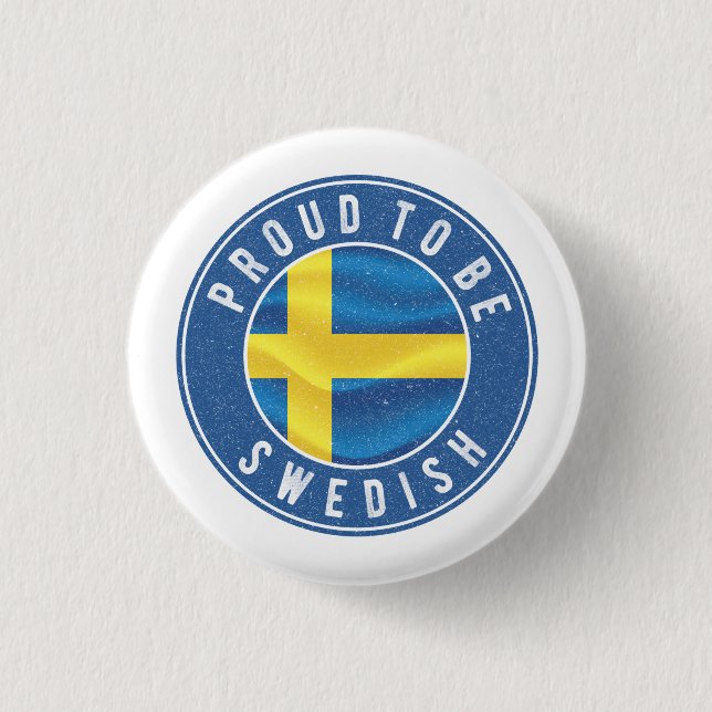 Proud to be swedish Flag T-Shirt Trucker Hat 1 Inch Round Button (Front)