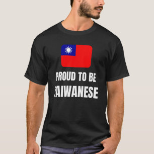 Proud to be Taiwanese T-Shirt