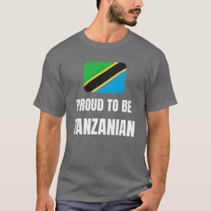 Proud to be Tanzanian T-Shirt