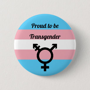 Proud to be Transgender   Trans Pride  2 Inch Round Button