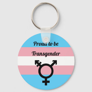 Proud to be Transgender   Trans Pride  Keychain
