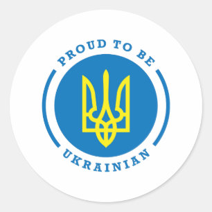 Proud to be Ukrainian sign with Coat of Arms Classic Round Sticker