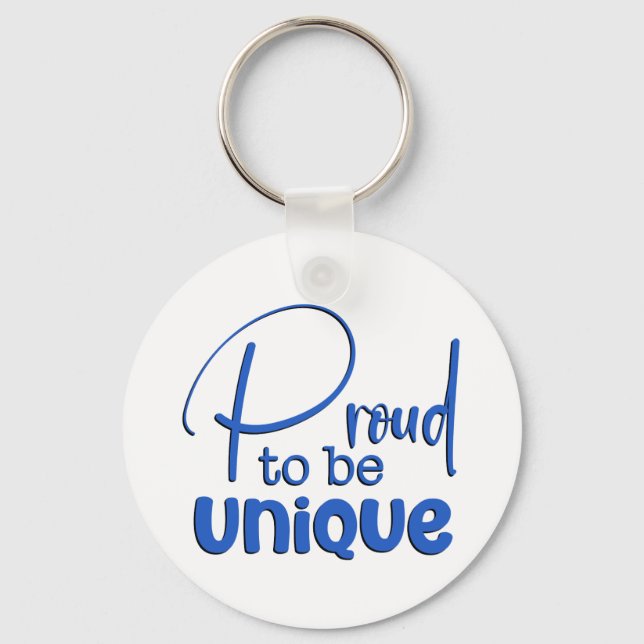 “Proud to be Unique” Blue Typography Keychain (Front)