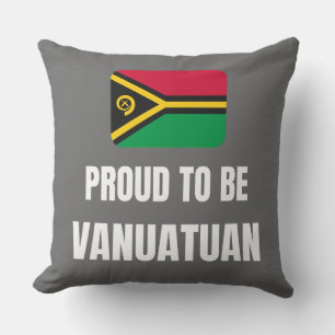 Proud to be Vanuatuan Throw Pillow