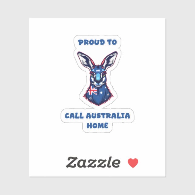 Proud To Call Australia Home Patriotic Aussie (Sheet)