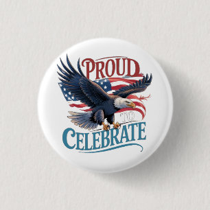 Proud to Celebrate 1 Inch Round Button