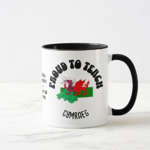 PROUD TO TEACH CYMRAEG Welsh Teacher Appreciation Mug