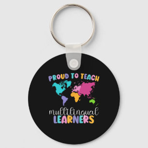 Proud To Teach Multilingual Learner Esl English Te Keychain