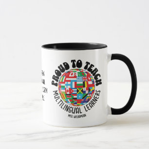 PROUD TO TEACH MULTILINGUAL LEARNERS ESL Teachers Mug