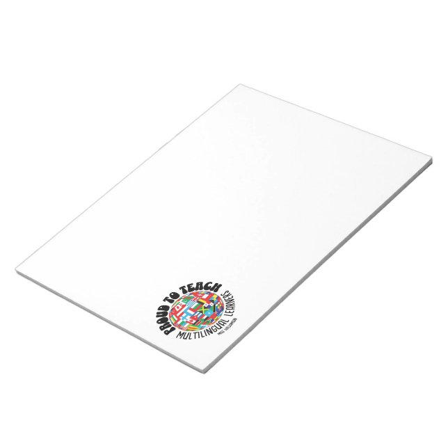 PROUD TO TEACH MULTILINGUAL LEARNERS ESL Teachers Notepad (Angled)