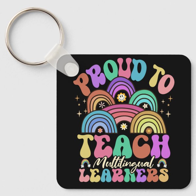 Proud To Teach Multilingual Learners Maestra Spani Keychain (Front)